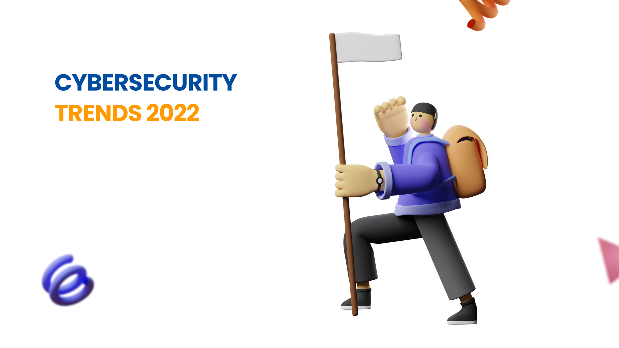 Cybersecurity trends 2022