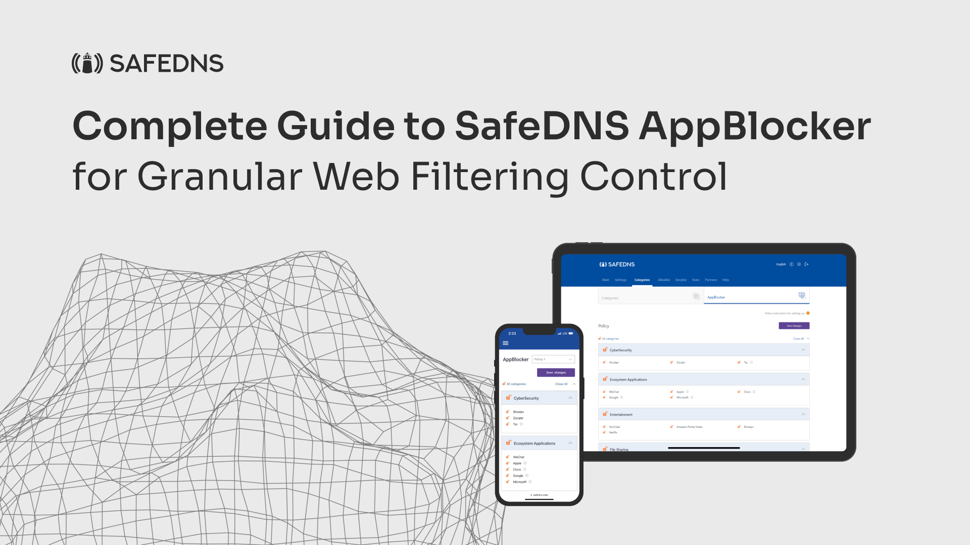 Complete Guide to SafeDNS AppBlocker for Granular Web Filtering Control