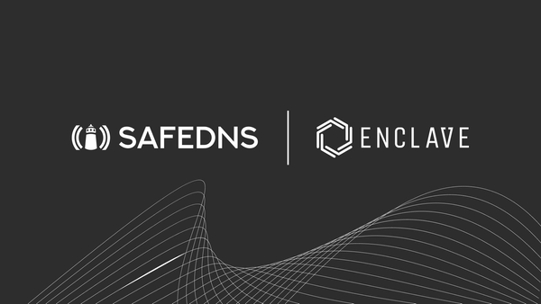 Stronger Together: Enclave and SafeDNS Advance Zero Trust with DNS-Level Security